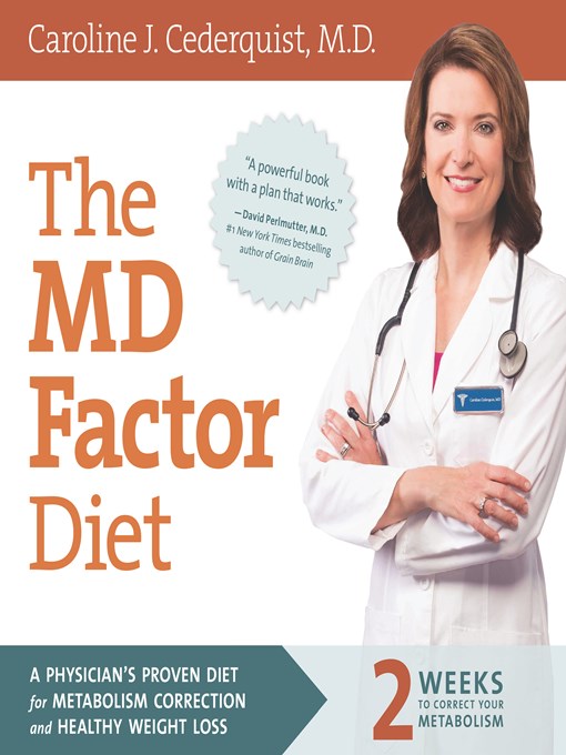 Title details for The MD Factor Diet by Caroline Cederquist - Available